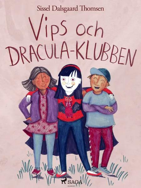 Vips och Dracula-klubben af Sissel Dalsgaard Thomsen