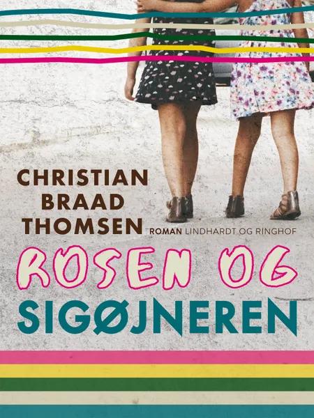 Rosen og sigøjneren af Christian Braad Thomsen