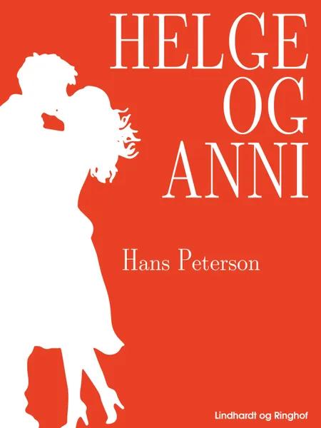Helge og Anni af Hans Peterson