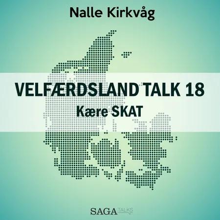 Velfærdsland TALK #18 kære SKAT af Nalle Kirkvåg