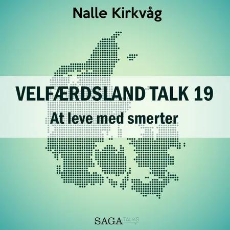 Velfærdsland TALK #19 At leve med smerter af Nalle Kirkvåg
