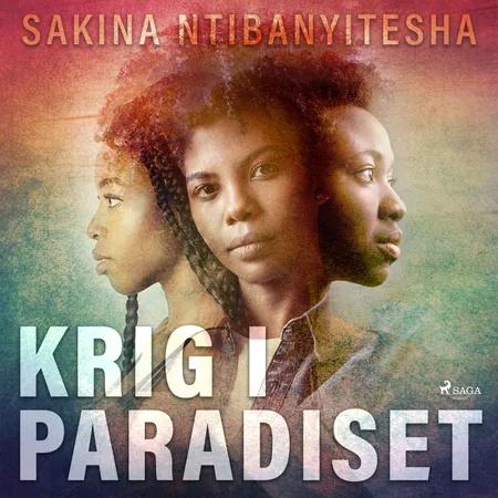 Krig i paradiset af Sakina Ntibanyitesha