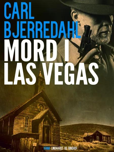 Mord i Las Vegas af Carl Bjerredahl