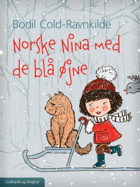 Norske Nina med de blå øjne af Bodil Cold-Ravnkilde