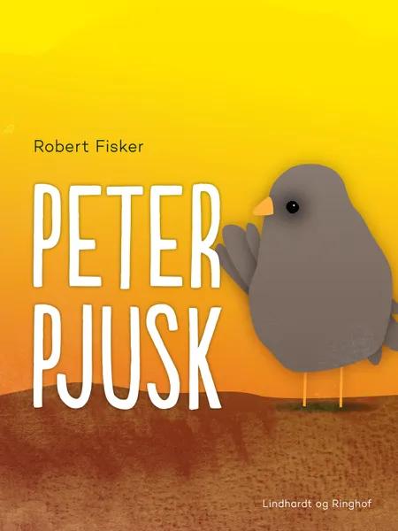 Peter Pjusk af Robert Fisker