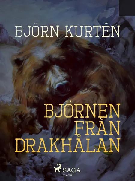 Björnen från Drakhålan af Björn Kurtén
