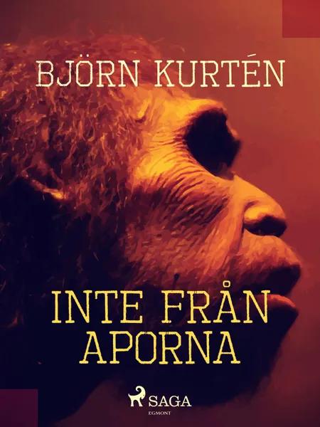 Inte från aporna af Björn Kurtén