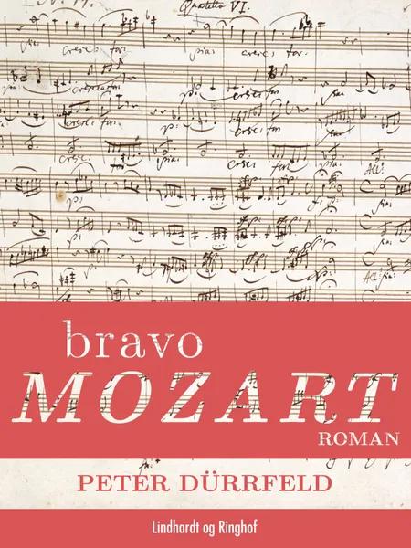 Bravo, Mozart! af Peter Dürrfeld