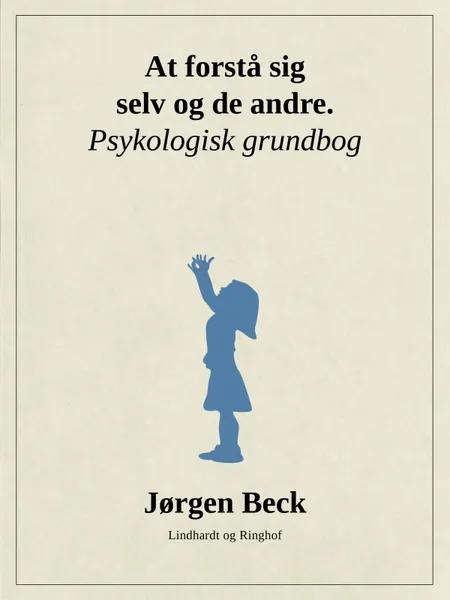At forstå sig selv og andre af Jørgen Beck