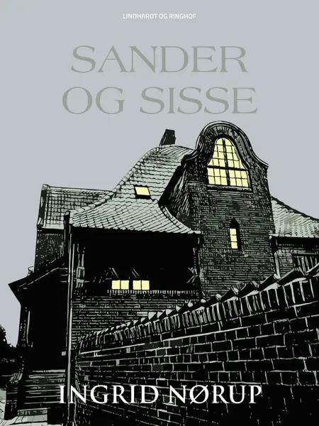 Sander og Sisse af Ingrid Nørup