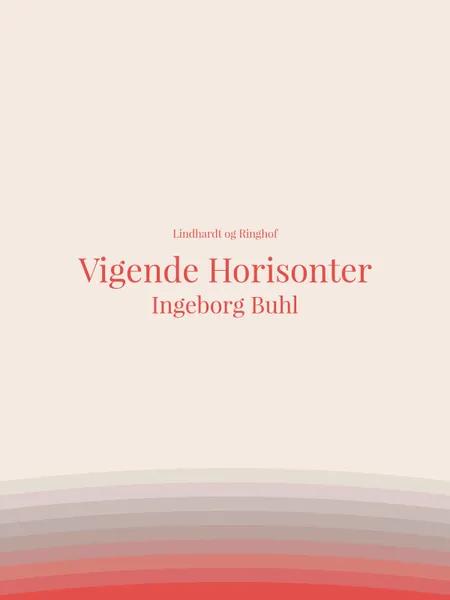 Vigende Horisonter af Ingeborg Buhl