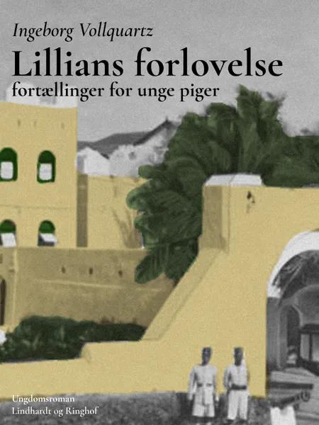 Lillians forlovelse af Ingeborg Vollquartz