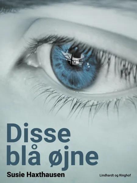 Disse blå øjne af Susie Haxthausen