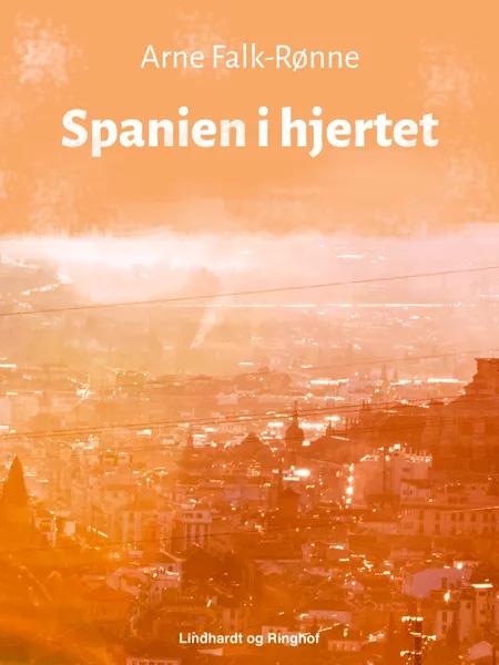 Spanien i hjertet af Arne Falk-Rønne