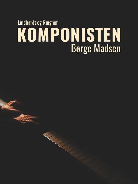 Komponisten af Børge Madsen