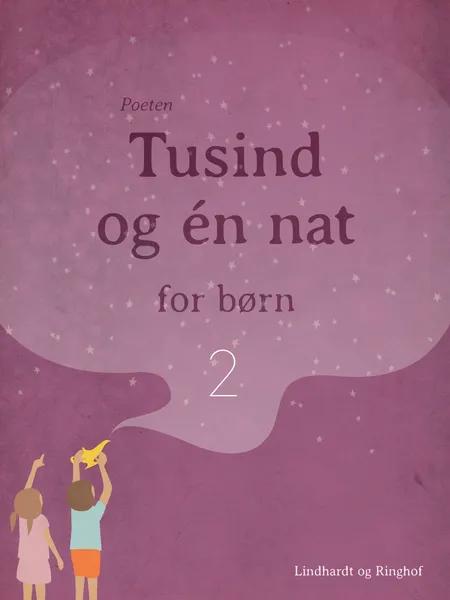 Tusind og én nat for børn 2 af Poul Sørensen