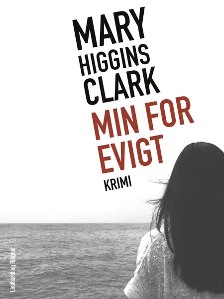 Min for evigt af Mary Higgins Clark