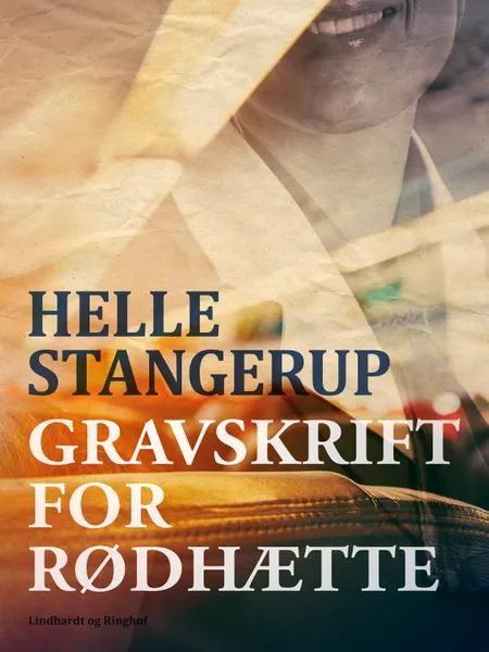 Gravskrift for rødhætte af Helle Stangerup