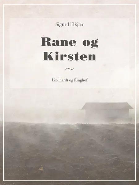 Rane og Kirsten af Sigurd Elkjær