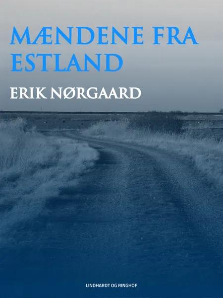 Mændene fra Estland af Erik Nørgaard