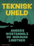 Teknisk uheld