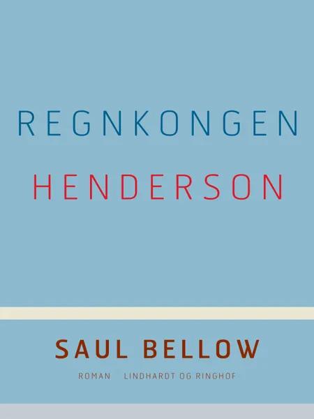 Regnkongen Henderson af Saul Bellow