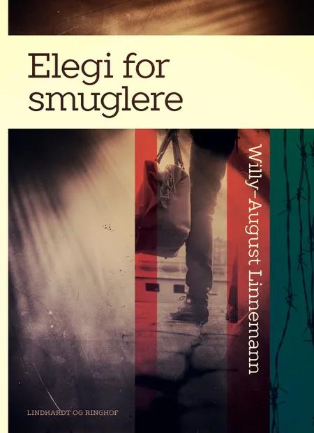 Elegi for smuglere af Willy-August Linnemann