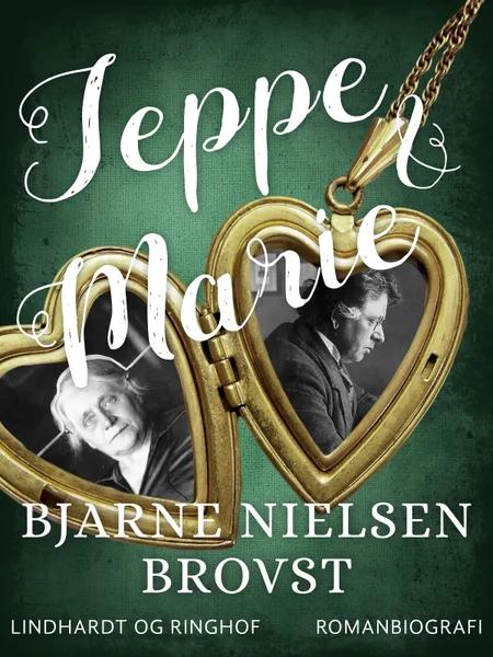 Jeppe og Marie af Bjarne Nielsen Brovst