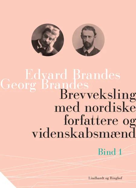 Brevveksling med nordiske forfattere og videnskabsmænd af Edvard Brandes