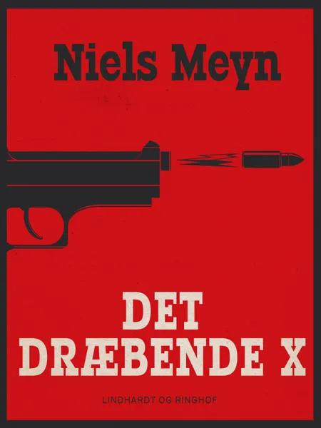 Det dræbende X af Niels Meyn