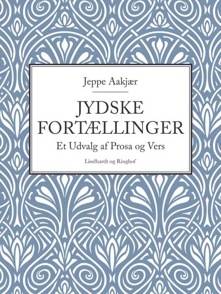 Jydske fortællinger af Jeppe Aakjær