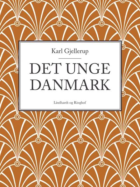 Det unge Danmark af Karl Gjellerup