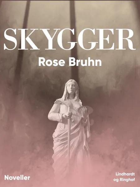 Skygger af Rose Bruhn