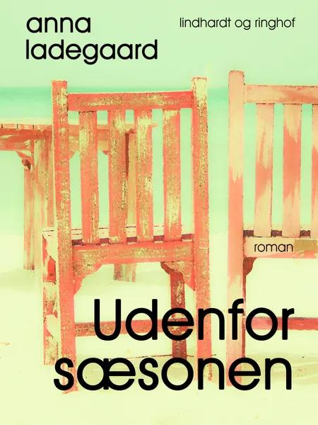 Udenfor sæsonen af Anna Ladegaard