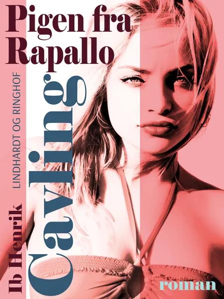 Pigen fra Rapallo af Ib Henrik Cavling