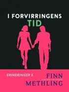 I forvirringens tid af Finn Methling