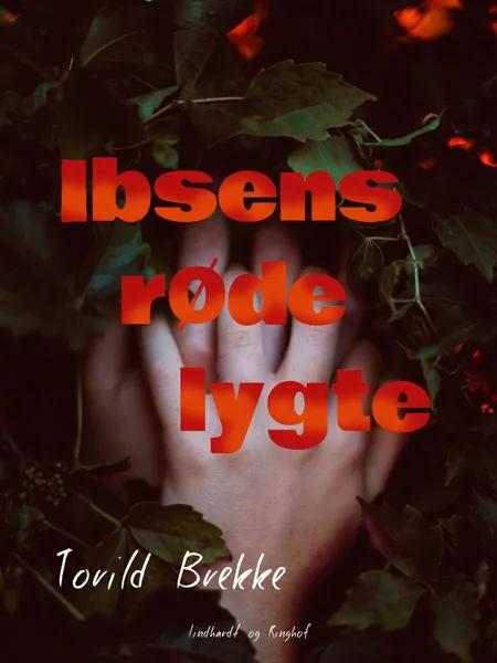 Ibsens røde lygte af Toril Brekke