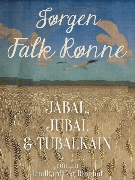 Jabal, Jubal og Tubalkain af Jørgen Falk Rønne
