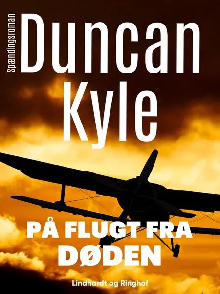 På flugt fra døden af Duncan Kyle