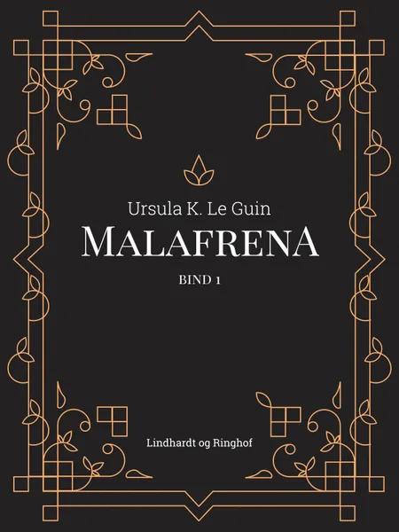 Malafrena bind 1 af Ursula K. Le Guin