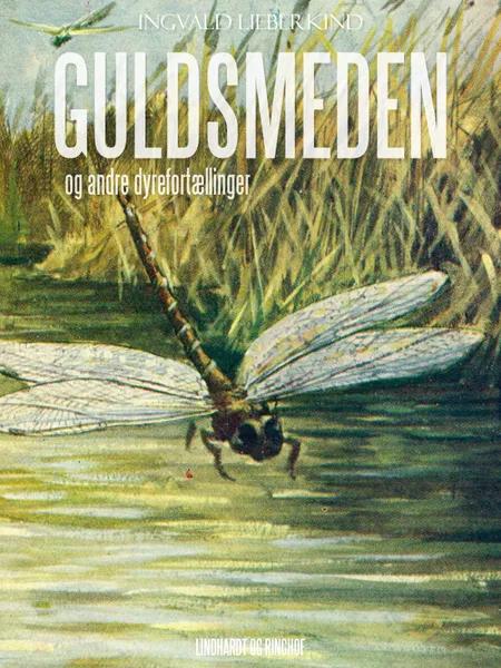 Guldsmeden og andre dyrefortællinger af Ingvald Lieberkind