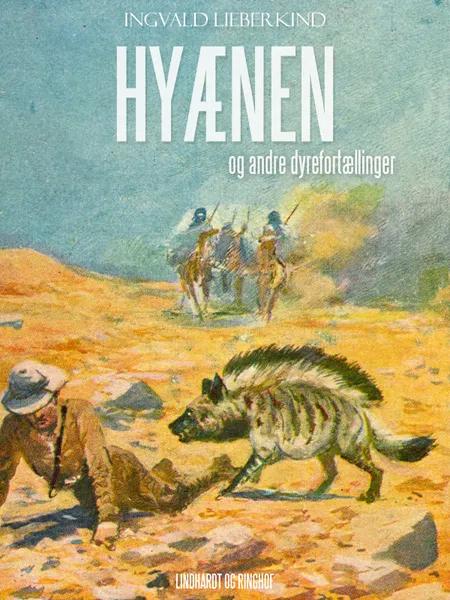Hyænen og andre dyrefortællinger af Ingvald Lieberkind