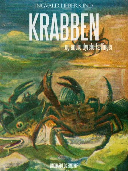 Krabben og andre dyrefortællinger af Ingvald Lieberkind