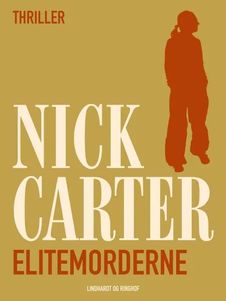 Elitemorderne af Nick Carter