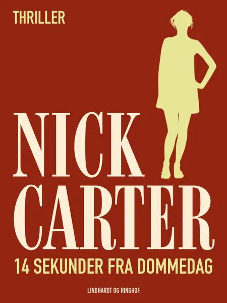 14 sekunder fra dommedag af Nick Carter