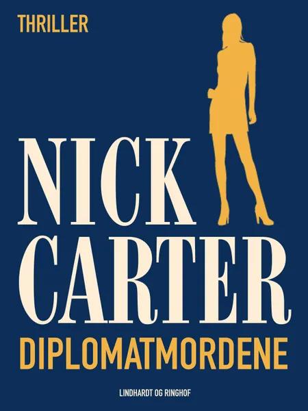 Diplomatmordene af Nick Carter