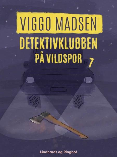 Detektivklubben på vildspor af Viggo Madsen