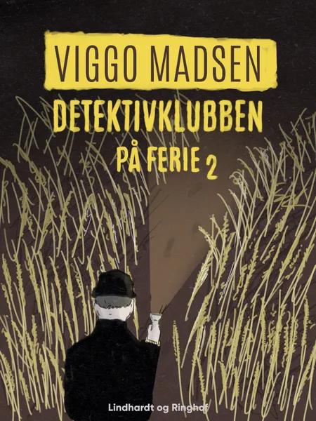 Detektivklubben på ferie af Viggo Madsen