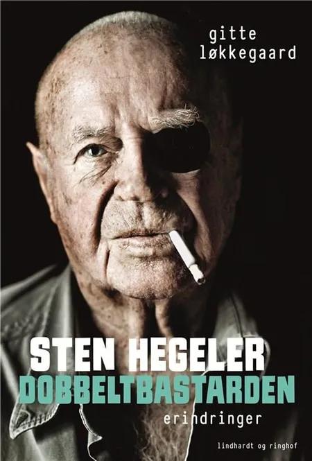 Sten Hegeler, Dobbeltbastarden af Gitte Løkkegaard