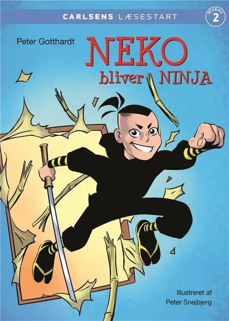 Neko bliver ninja af Peter Gotthardt